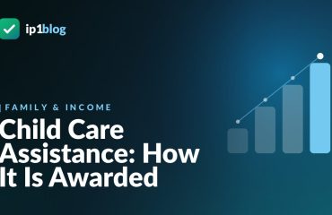 Child Care Assistance: How It Is Awarded — IP1 Blog
