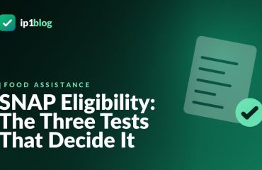 SNAP Eligibility: The Three Tests That Decide It — IP1 Blog