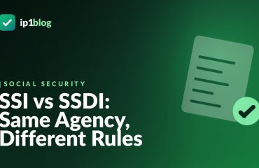 SSI vs SSDI: Same Agency, Different Rules — IP1 Blog